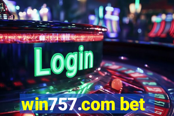 win757.com bet
